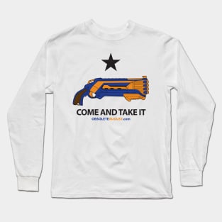 OBSOLETE AUGUST - COME AND TAKE IT Long Sleeve T-Shirt